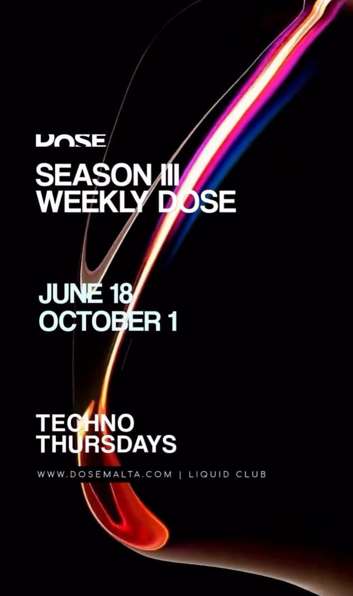 DOSE: TECHNO THURSDAYS SEASON III