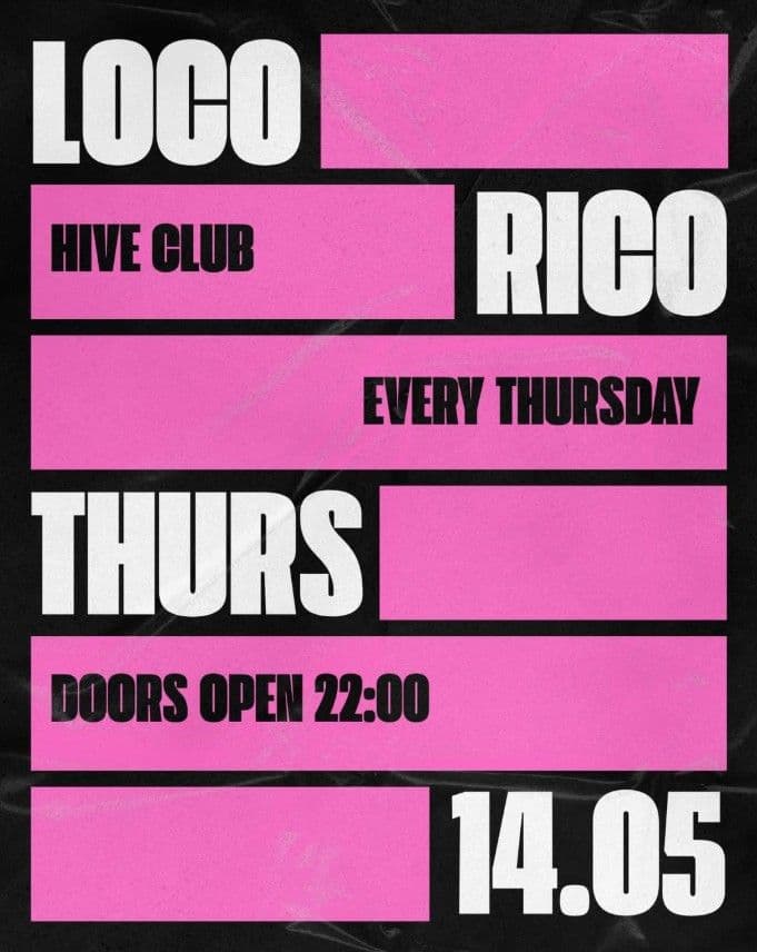 LOCO RICO AT HIVE MALTA