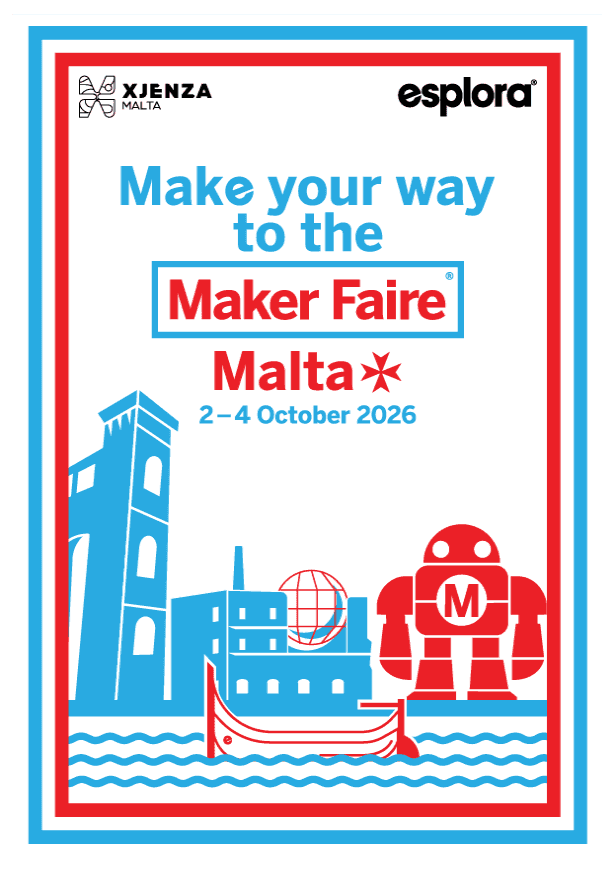 MAKER FAIRE MALTA AT ESPLORA