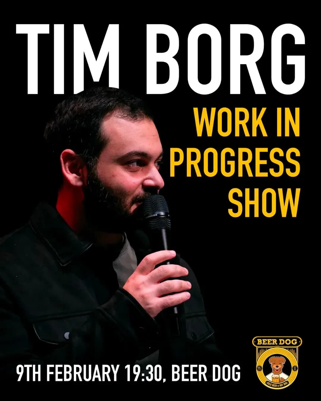 A Tim Borg Work-in-Progress Stand Up Comedy Show