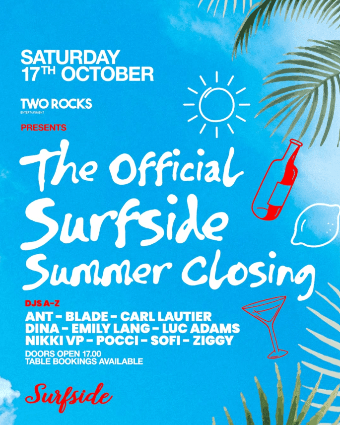 THE OFFICIAL SURFSIDE SUMMER CLOSING