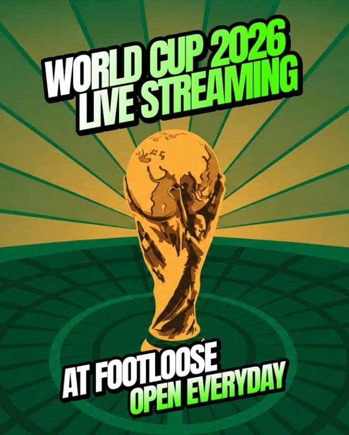WORLD CUP 2026 AT FOOTLOOSE