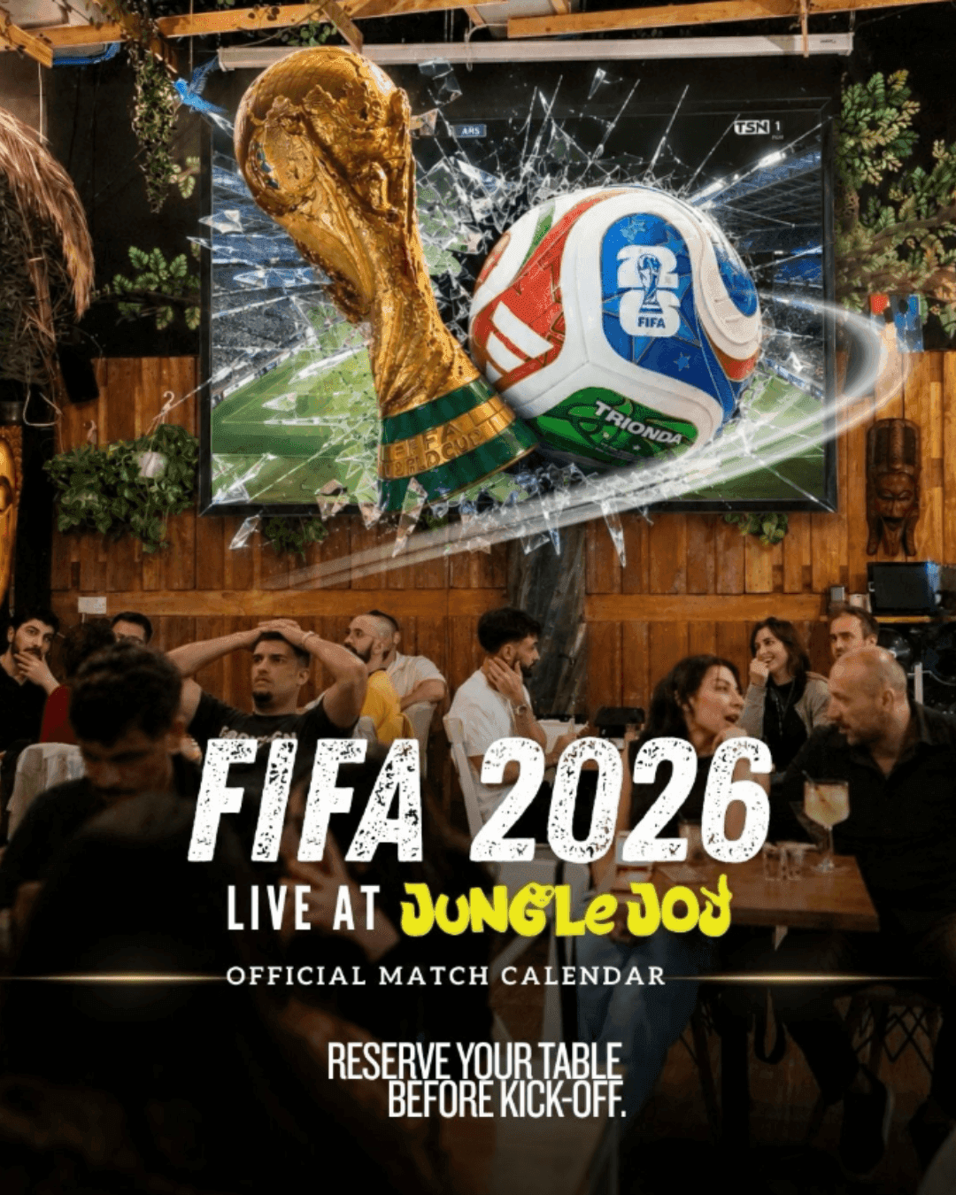 WORLD CUP 2026 AT JUNGLE JOY